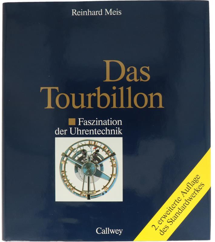 Boek, Das Tourbillon, Faszination der Uhrentechnik.