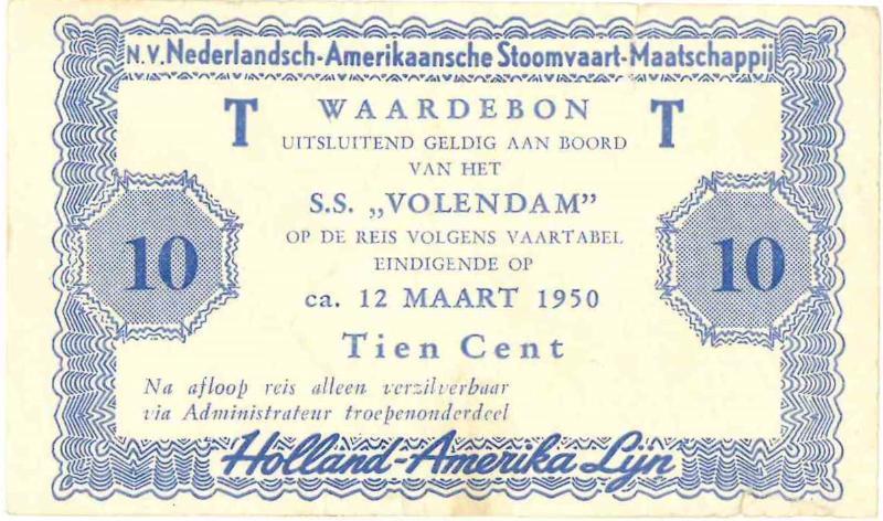 Scheepsgeld. 10 cent. SS Volendam. Type 1950. Holland America Lijn. - Zeer Fraai.