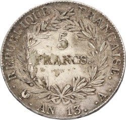 France. Empire. Napoleon. 5 Francs. An. 13. XF.