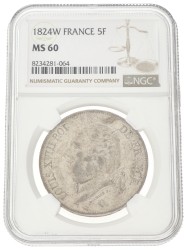 France. Second kingdom. Louis XVIII. 5 Francs. 1824 W. MS 60