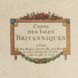 Bourgoin, P. Carte des Isles Britanniques, 1784.
