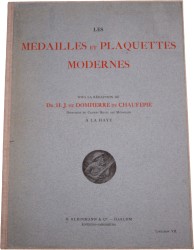 Nederland. Haarlem. Les Medailles et Plaquettes Modernes door Dr. H.J. de Dompierre de Chaufepie. Z.j. (Rond 1900).